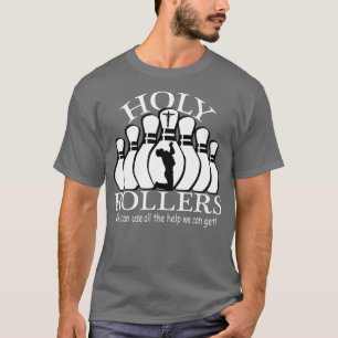 Heilige Rollers Matching Bowling team T-shirt