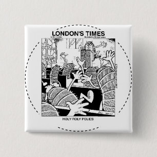 Heilige Roly Polies Funny Vierkante Button 5,1 Cm