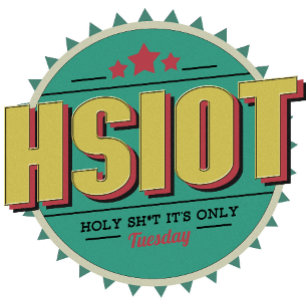 Heilige sch** het is pas dinsdag grappige retro T- T-shirt