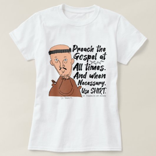 Heiligen, Gezegden & Shirten - St. Franciscus (Ver T-shirt (Design voorkant)