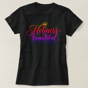 Heiligheid is mooi  t-shirt
