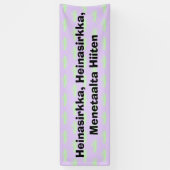 Heinasirkka, Heinasirkka, Menetaalta Hiiten Banner (Verticaal)