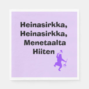 Heinasirkka, Menetaalta Hiiten St. Urho Napkins Servet