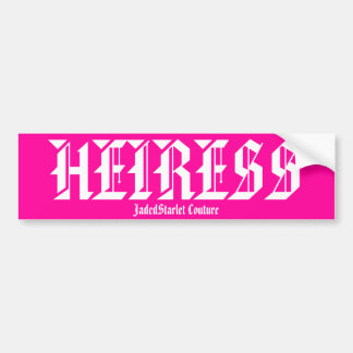 HEIRESS, JadedStarlet Couture Bumpersticker