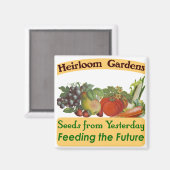 Heirloom Gardens Green Gezegde Magneet (Voorkant / Achterkant)