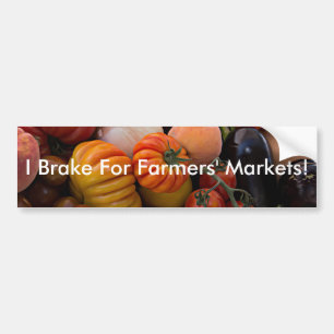 Heirloom Tomaten I Brake for Farmers Markets Bumpersticker
