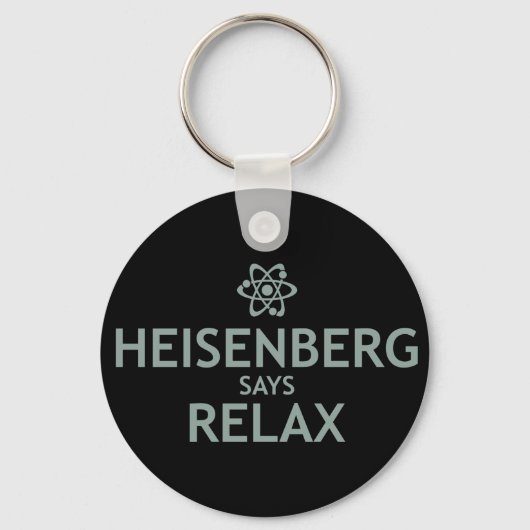 Heisenberg Says Relax Sleutelhanger (Voorkant)