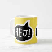 HEJ! Deense Zweedse groet, Hi, Speech Bubble Koffiemok (Voorkant links)