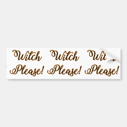 heks alsjeblieft grappige halloween uitdrukking bumpersticker (Voorkant)