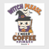 Heks, eerst koffie, alsjeblieft, grappige Hallowee Sticker (Vel)