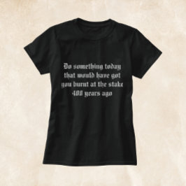 Heks verbrand op de brandstapel Halloween T-shirt