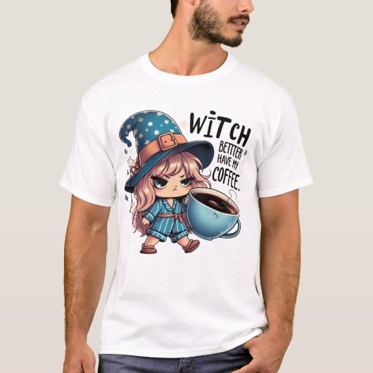 Heks, zorg dat ik mijn koffie heb – Grappige Schat T-shirt (Voorkant)