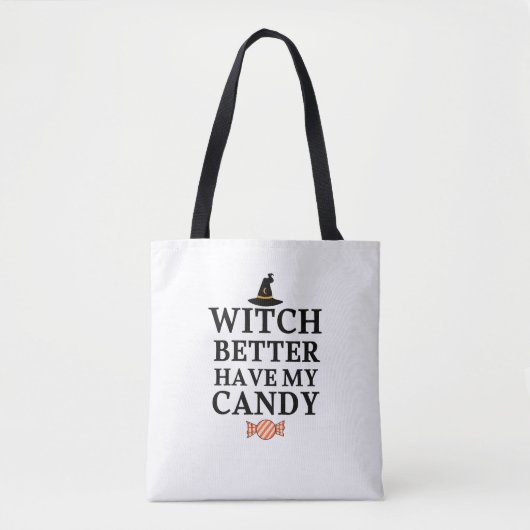 Heks Zorg Dat Mijn Snoep T-Shirt Tote Bag (Voorkant)