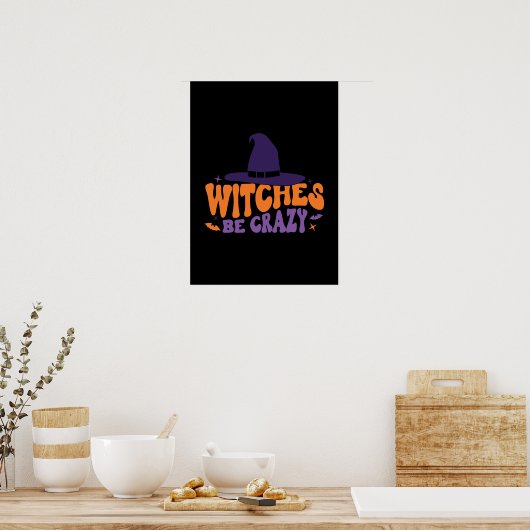 Heksen Be Crazy - Grappige Halloween Poster (Keuken)