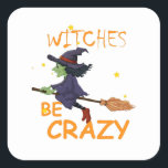 Heksen Be Crazy Square Sticker<br><div class="desc">Heksen Be Crazy Crafts & Party Supplies,  wenst gek te zijn,  halloween Crafting,  2021 hallowen,  party Scrapbooking Supplies,  gekke wensen,  trick or treat,  halloween party Gift Square Sticker Classic Collectie.</div>