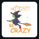 Heksen Be Crazy Square Sticker<br><div class="desc">Heksen Be Crazy Crafts & Party Supplies,  wenst gek te zijn,  halloween Crafting,  2021 hallowen,  party Scrapbooking Supplies,  gekke wensen,  trick or treat,  halloween party Gift Square Sticker Classic Collectie.</div>