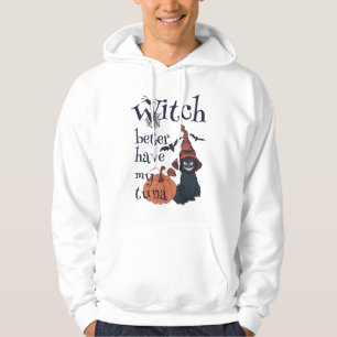 Heksen kunnen beter mijn tonijn hebben hoodie