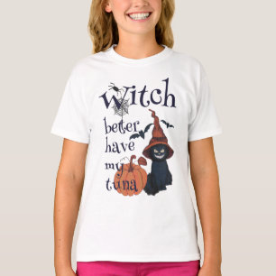 Heksen kunnen beter mijn tonijn hebben t-shirt