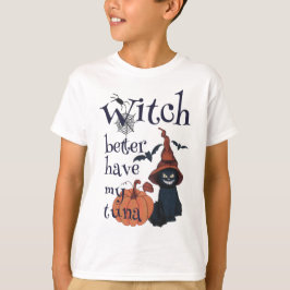 Heksen kunnen beter mijn tonijn hebben t-shirt