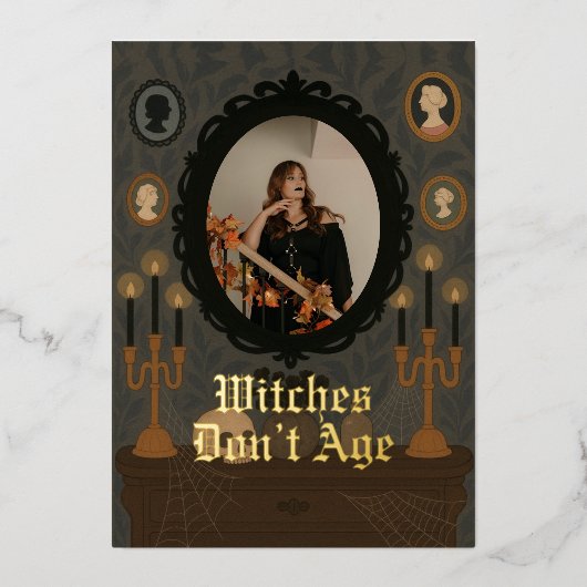 Heksen worden niet ouder aangepaste foto verjaarda folie uitnodiging (Voorkant)