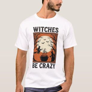 Heksen Zijn Gek Vintage Halloween T-shirt Ontwerp 