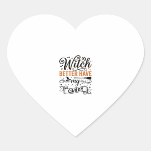 Heksenontwerp voor Halloween - geef me mijn snoep Hart Sticker