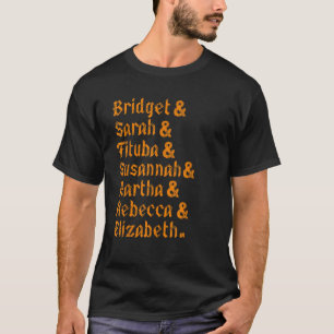 Heksenprocessen van Salem Vrouwen 1692 Naam Stapel T-shirt
