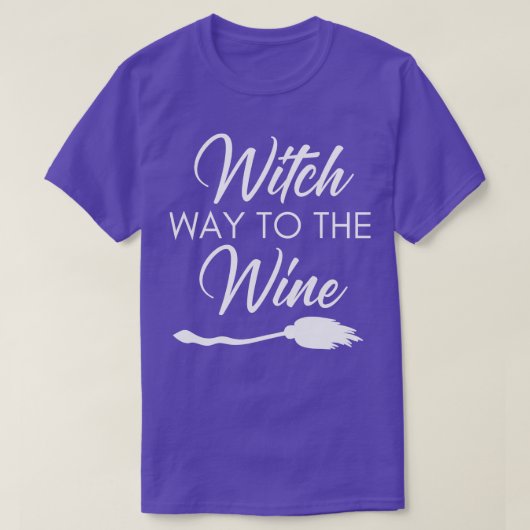 Heksenweg naar de wijn Grappige wijnliefhebber Hal T-shirt (Design voorkant)