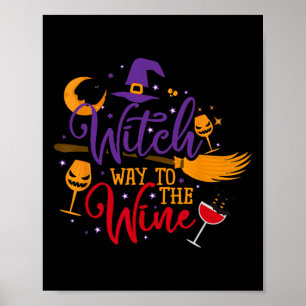Heksenweg naar de wijn Halloween Drink voor Wicca Poster
