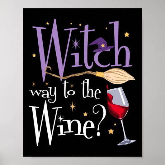 Heksenweg naar de wijn Halloween Drink voor Wicca Poster (Voorkant)