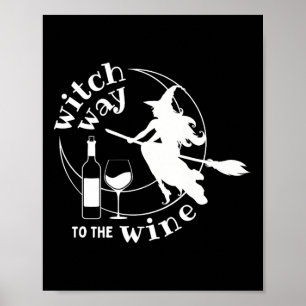 Heksenweg naar de wijn Halloween Witchy Vrouwen Gr Poster