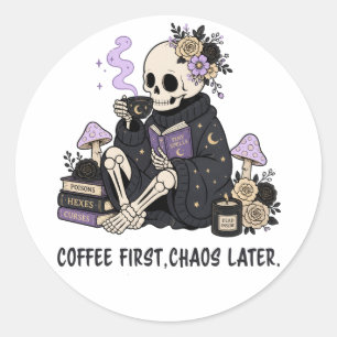 Hekserige Skelet Koffie Eerst Chaos Later Gotisch Ronde Sticker