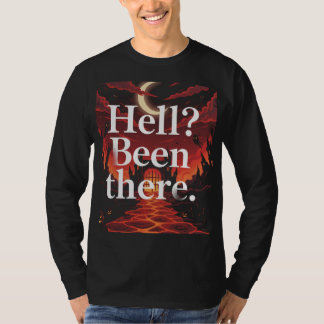 Hel? Ben ik geweest. – Krachtig Halloween Grafisch T-shirt