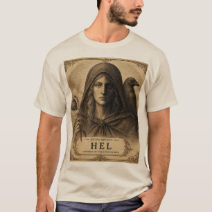 Hel Godin van de Onderwereld T-shirt