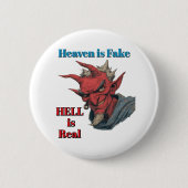 Hel Is Echt Knop Ronde Button 5,7 Cm (Voorkant)