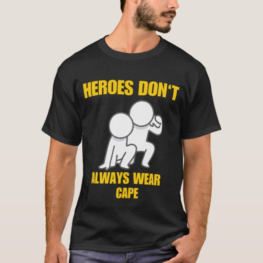 Helden Draag niet altijd cape T-shirt (Voorkant)