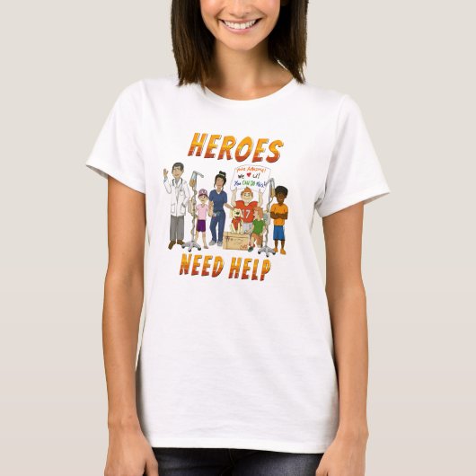 Helden Hebben Hulp Nodig T-shirt (Voorkant)