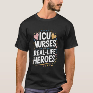 Helden in het echt, Verpleegkundige IC-Verpleegkun T-shirt