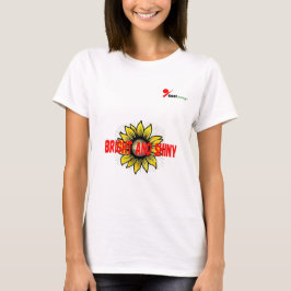 "Helder en Glanzend" Zonnebloem Quote T-Shirt