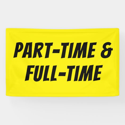 Helder Geel PART-TIME FULL-TIME Banner High-Vis (Horizontaal)