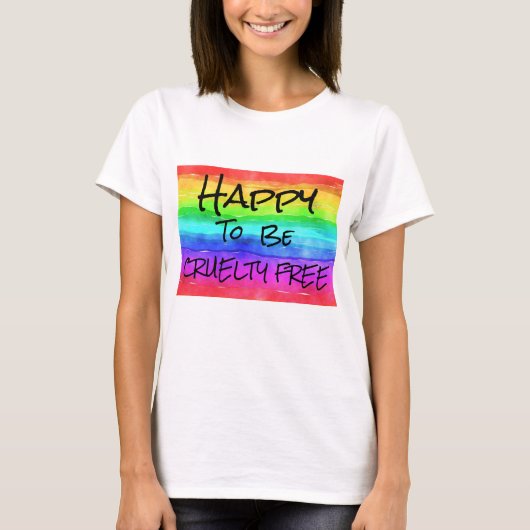 Helder "Happy to be Cruelty Free" T-shirt voor dam (Voorkant)
