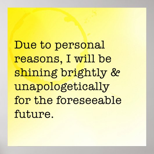 Helder, onapologetisch Motivatie schitteren Poster (Voorkant)