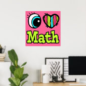 Helder Oog Hart Ik Hou Van Wiskunde Poster (Thuiskantoor)