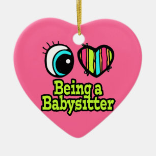 Helder ooghart Ik hou ervan een Babysitter te zijn Keramisch Ornament