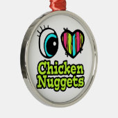 Helder ooghart Ik hou van kippennuggets Metalen Ornament (Rechts)