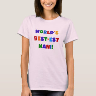 Heldere kleuren Best-est Nani T-shirts en geschenk