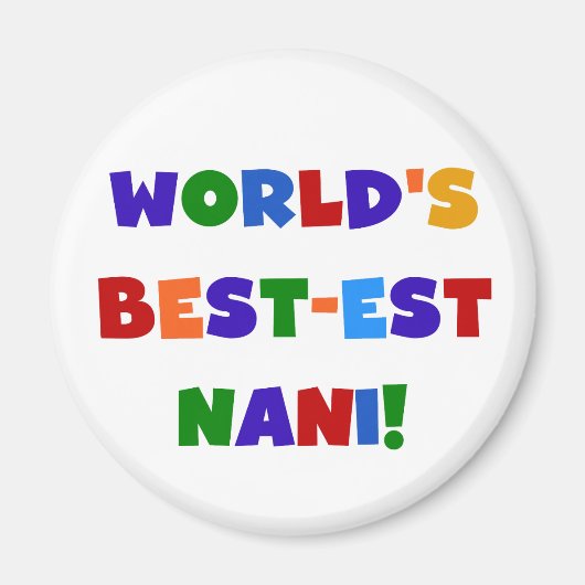 Heldere kleuren Best-est Nani T-shirts en geschenk Magneet (Voorkant)