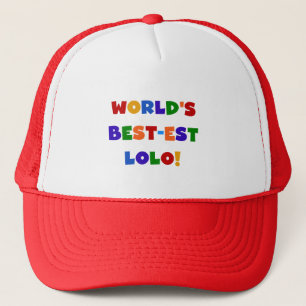 Heldere kleuren Beste Lolo T-shirts en cadeautjes Trucker Pet