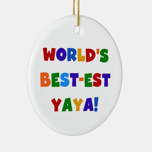 Heldere kleuren, beste Yaya-cadeaus ter wereld Keramisch Ornament (Rechts)