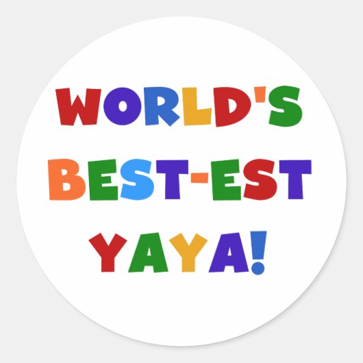 Heldere kleuren, beste Yaya-cadeaus ter wereld Ronde Sticker (Voorkant)